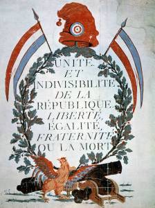 Lema da Primeira República Francesa.